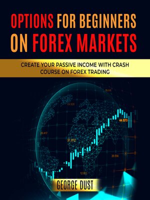 cover image of Options for Beginners on FOREX Markets